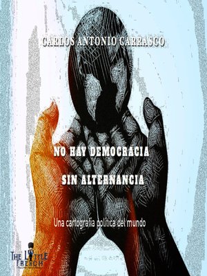 cover image of No Hay Democracia sin Alternancia